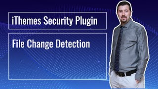 Ithemes Security Wordpress Güvenlik Eklentisi File Change Detection