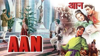 Download Lagu Aan (1952) | Dilip Kumar | Nimmi | Prem nath | Mehboob Khan MP3 Download Lagu Aan (1952) | Dilip Kumar | Nimmi | Prem nath | Mehboob Khan MP3