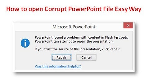 How to repair Corrupt PowerPoint Presentation