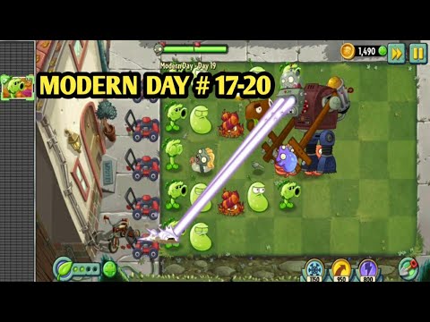PvZ2 | MODERN DAY 17-20 | plant vs zombies 2 - YouTube