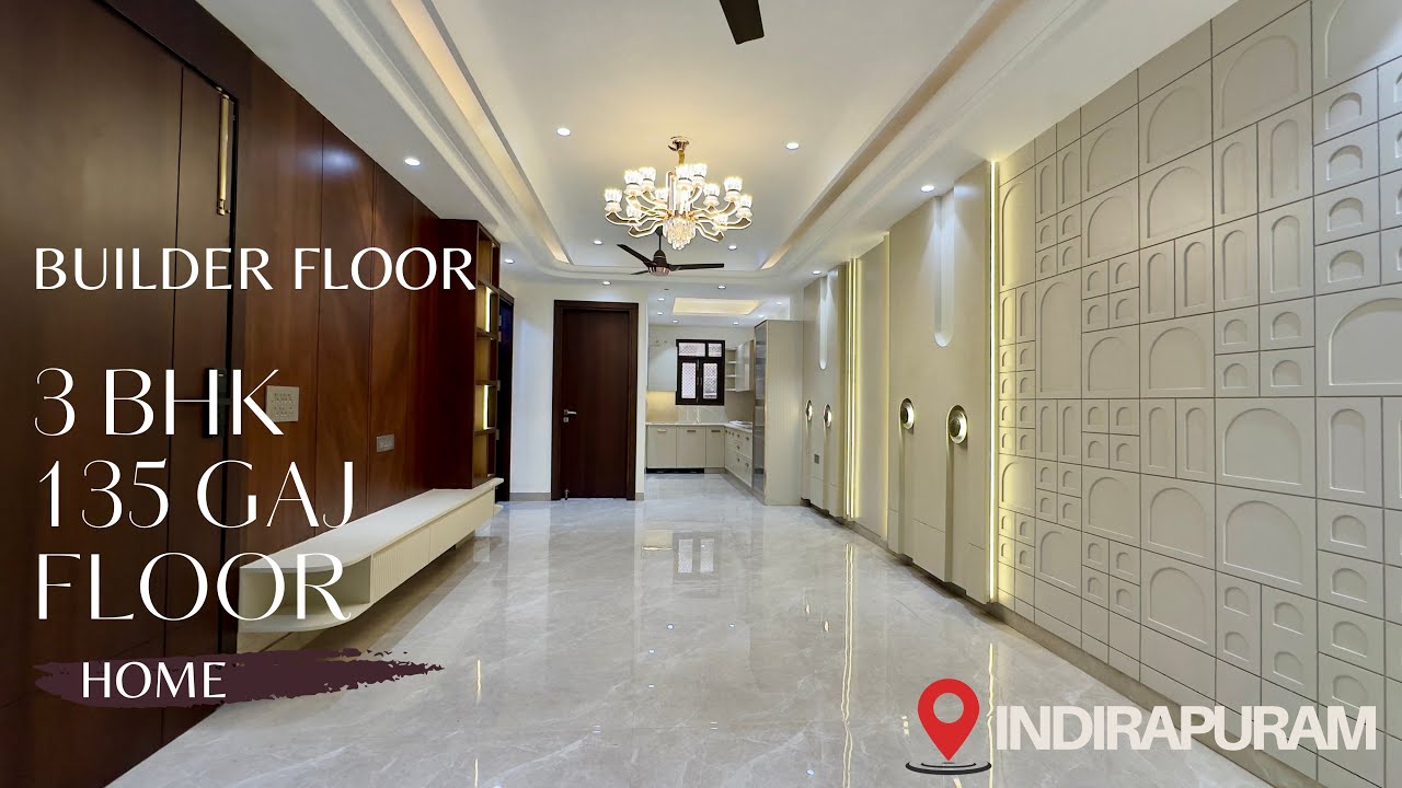 3 BHK 3 BATH LUXURIOUS 135 GAJ FLOOR IN INDIRAPURAM | HIGH END INTERIOR 😍 | GATED SOCIETY | 