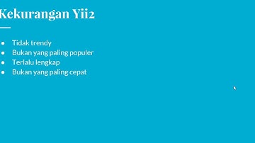 Yii2 seri 2019 episode 10 kelemahan yii2 framework