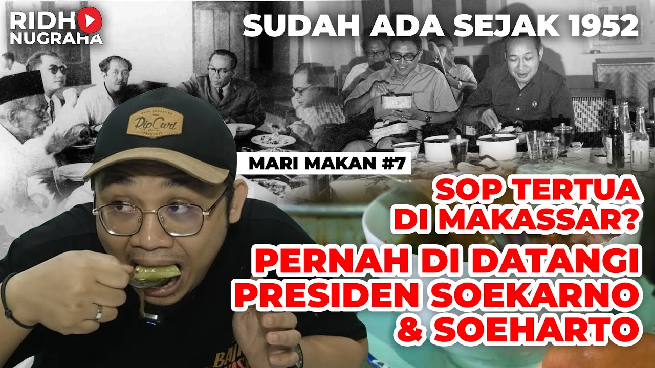 SOP TERTUA DI MAKASSAR? SAMPAI PRESIDEN SOEKARNO & SOEHARTO PERNAH COBA !! | MARIMAKAN #7
