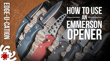 How to Use an Emerson Opener
