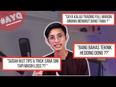 Apa itu dan cara Trading Teknik Hedging #Answeryourquestion Ep5