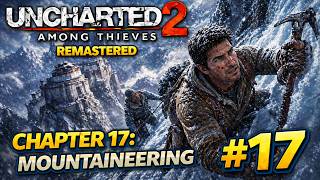 Uncharted 2: Among Thieves Remastered/Chapter 17: Mountaineering/#17