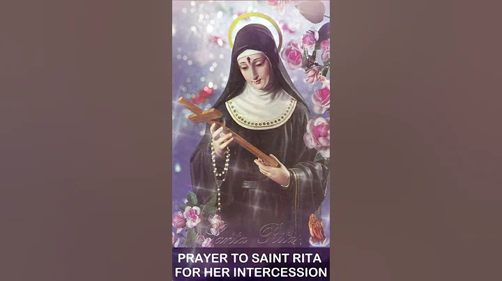 PRAYER TO SAINT RITA FOR HER INTERCESSION