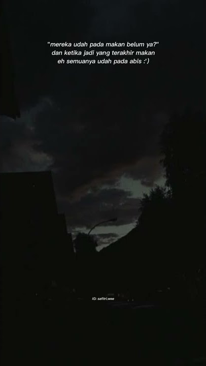 STORY WA SAD BROKEN HOME :')