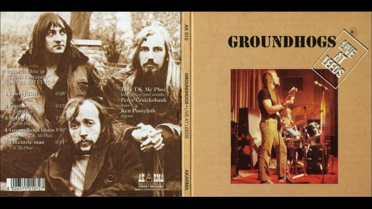 Groundhogs - Live At Leeds 1971 (Full Album 1998) in memoriam Tony