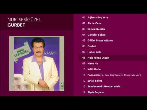 Hele Ninna Olasın - Nuri Sesigüzel