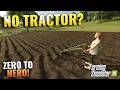 NO MONEY, NO TRACTOR, CAN WE PLANT OUR CROPS?! | Zero to Hero Challenge | FS25 | Episode 3