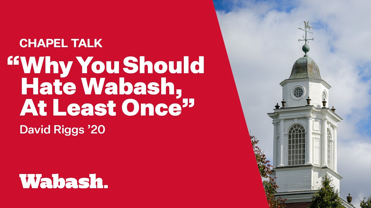 Pastor David Riggs Chapel Talk @ Wabash: David Riggs '20 (19 Feb 2026) - YouTube