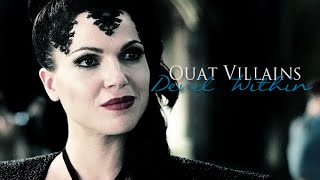 OUAT Villains || Devil Within