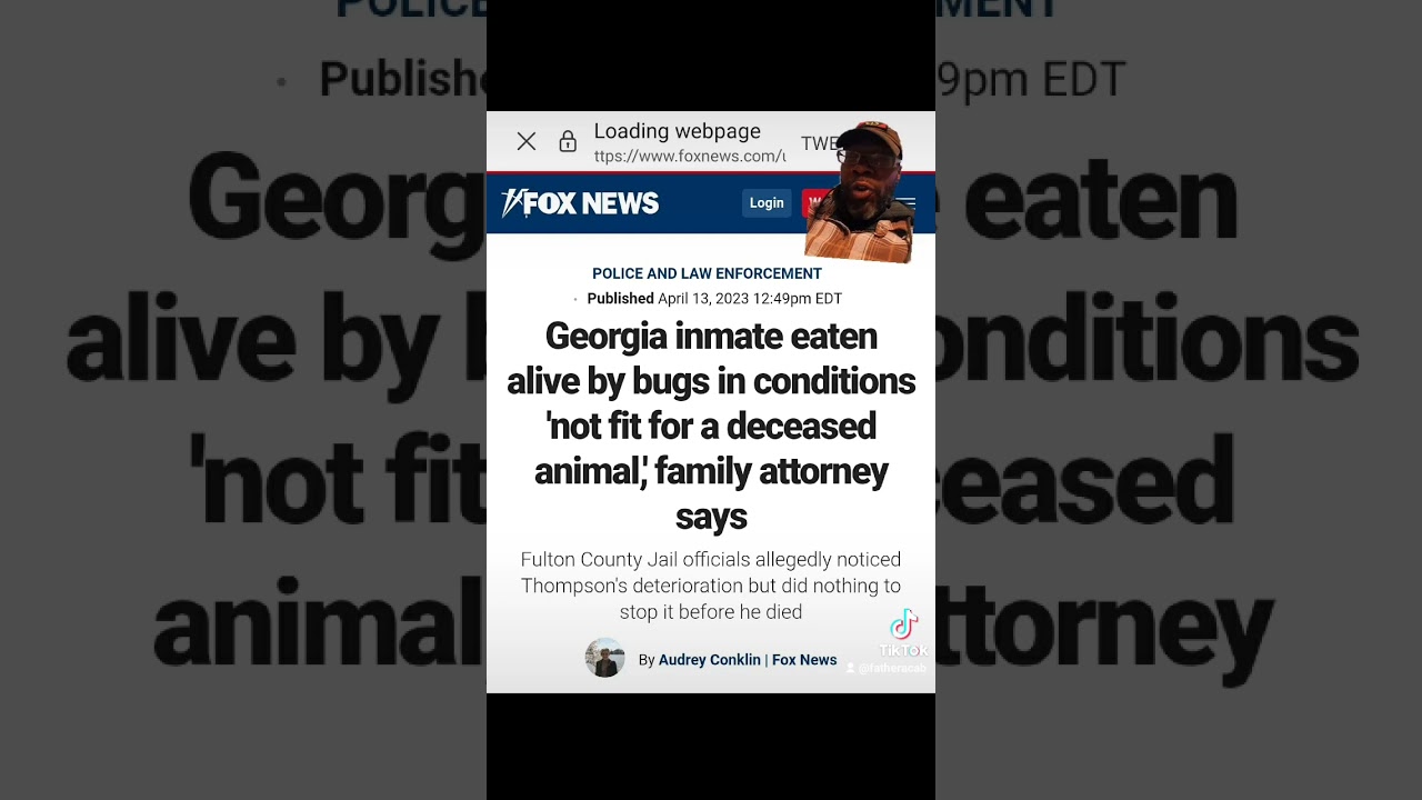 Black inmate eaten alive by insects in Georgia Jail. #lashawnthompson #georgia