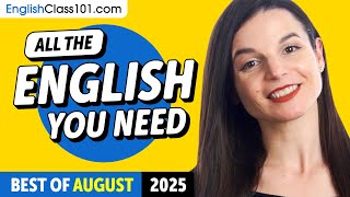Your Monthly Dose of English - Best of August 2025