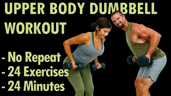 25 Minute Upper Body Dumbbell Workout - 24 Dumbbell Exercises [No Repeats]