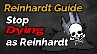 STOP DYING as REINHARDT | Reinhardt Shield Management, Positioning, & Awareness Guide