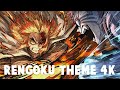 Demon slayer rengoku theme  epic version  4k