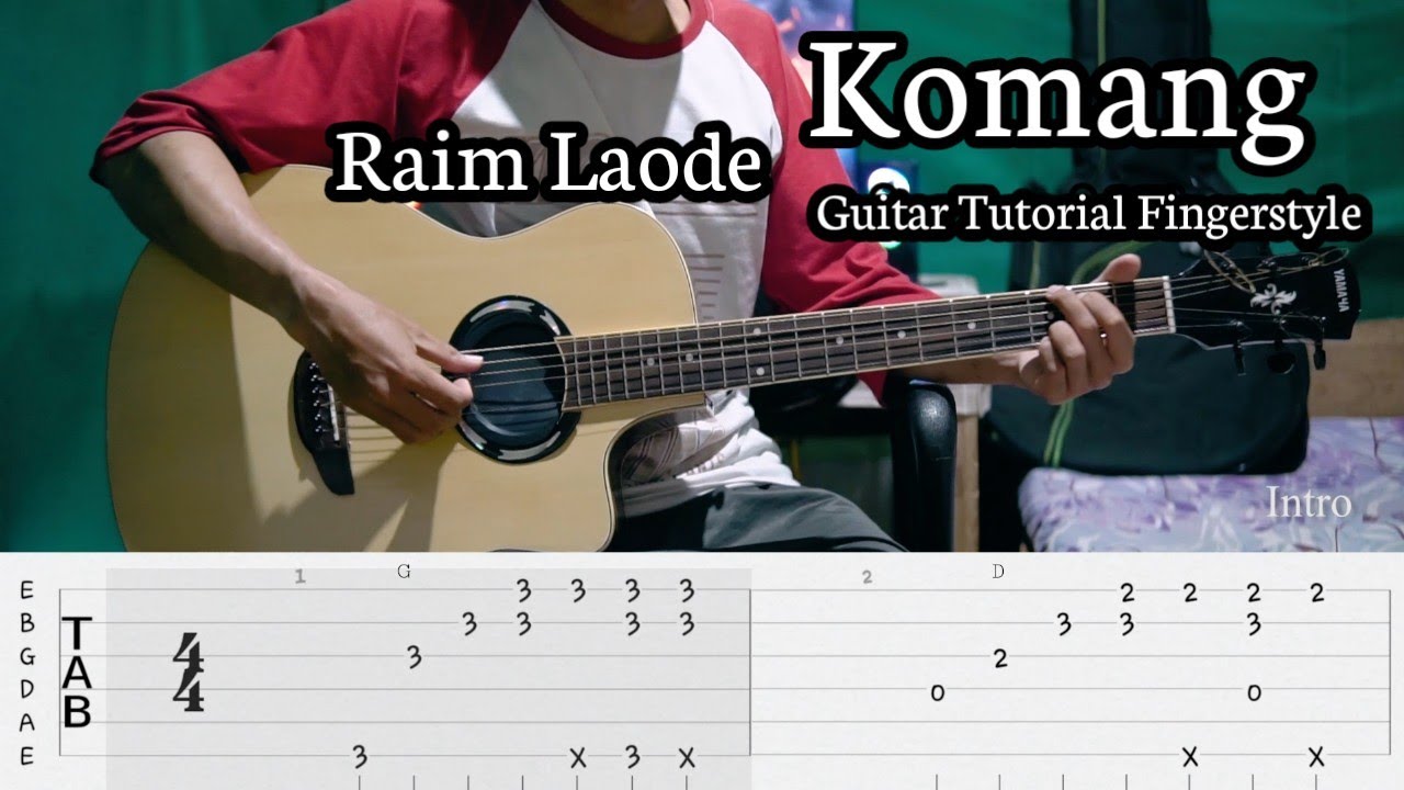 Komang raim laode guitar tutorial fingerstyle tab chord lirik