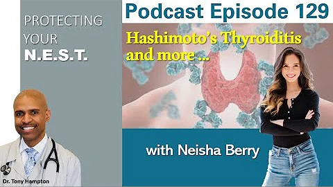Hashimoto's thyroiditis and more with Neisha Berry...