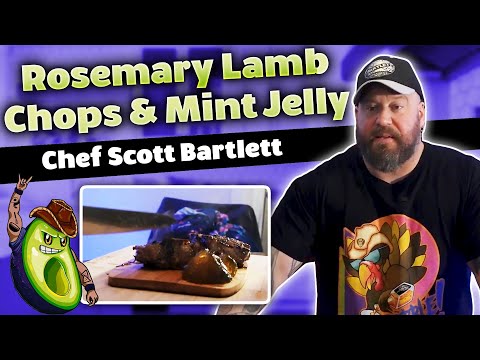 Chef Bartlett - Rosemary Lamb Chops U0026 Mint Jelly