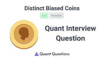 Distinct Biased Coins - Quant Interview Question