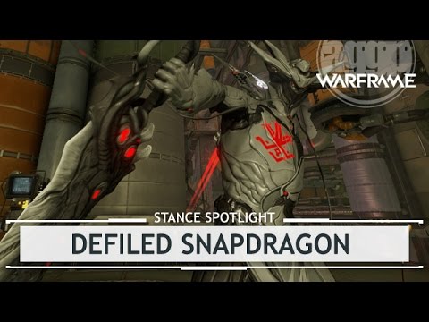 warframe stances defiled snapdragon stancespotlight youtube