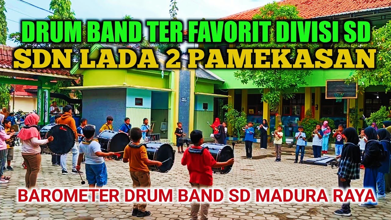 DRUM BAND SDN LADA 2 PAMEKASAN.// BAROMETER DRUM BAND TINGKAT SD SE-MADURA RAYA.