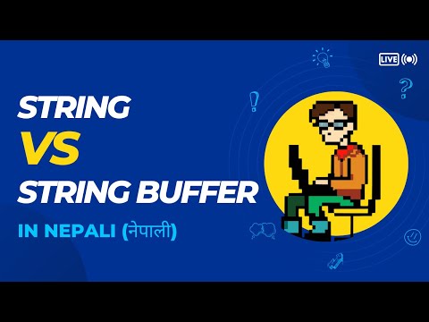 Java [Ch - 1.7] String vs StringBuffer in Java - What's the Difference? (In Nepali | नेपाली)