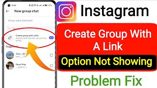 Fix Instagram Create Group with a Link Option Not Showing || Instagram Group Create with a Link