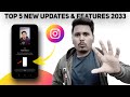 Instagram New  Updates 2023