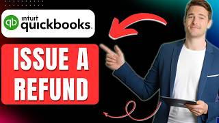 How to Issue a Refund in QuickBooks Online, Give Refunds Easily 2026