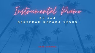 Download lagu KJ. 364 Berserah Kepada Yesus - Instrumental Piano