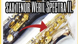 Reforma geral Sax tenor Weril Spectra II.