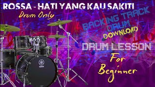 Rossa - Hati Yang Kau Sakiti Backing Track Drum | Drumless | Not Balok Drum | Drum Sheet © MDS