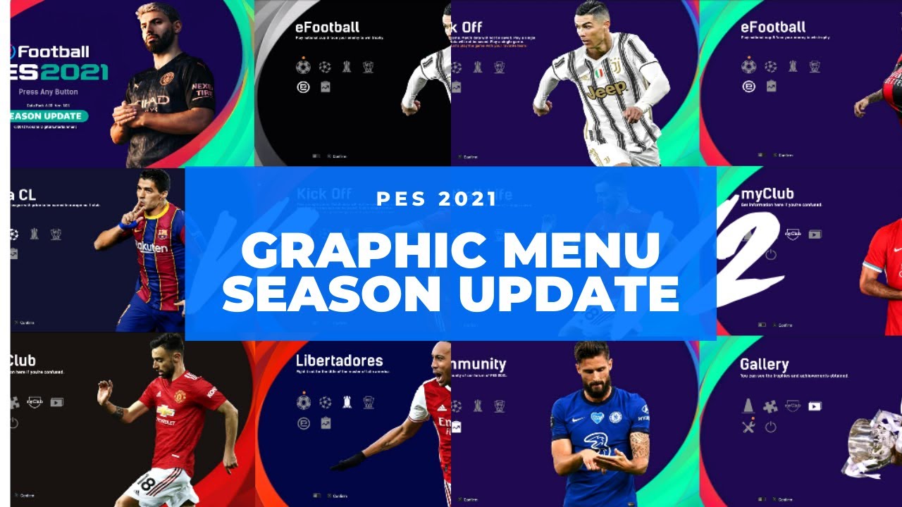 New Graphic Menu PES 2021 Season Update for PES 2013 V1&V2 YouTube