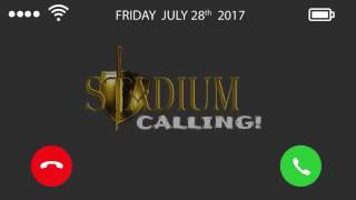 STADIUM CALLING 28072017