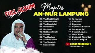 FULL SHOLAWATAN MAJELIS ANNUR LAMPUNG 2023