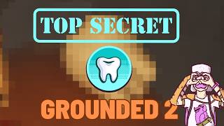 SECRET MOLAR Location In GROUNDED 2