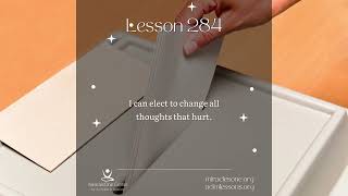 Reading of Workbook Lesson 284 | A Course in Miracles