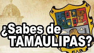 Que significa el escudo de tamaulipas