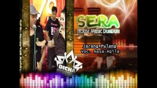 JARANG PULANG - Nasha Aqila (OM SERA)