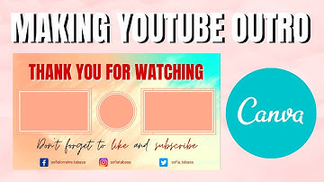 HOW TO MAKE OUTRO/ENDSCREEN VIDEO IN CANVA