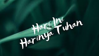 Hari Ini Harinya Tuhan - Bethany Nginden Surabaya