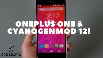 OnePlus One & Cyanogenmod 12! How to & Features
