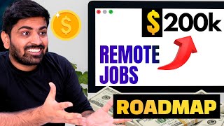 Complete Roadmap To Get A Remote Job In 2024 | Earn In Dollars