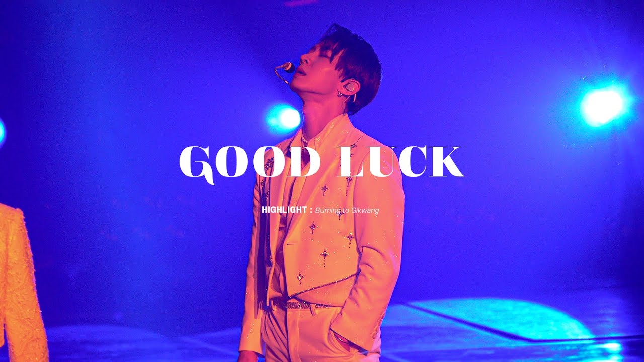 [4K] 220520 HIGHLIGHT LIVE 2022 CONCERT [INTRO] - Good Luck  하이라이트 이기광 직캠 Gikwang focus