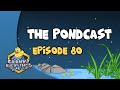 The PondCast: Episode 80 with @Light_VIP | Weekly Duckling Podcast