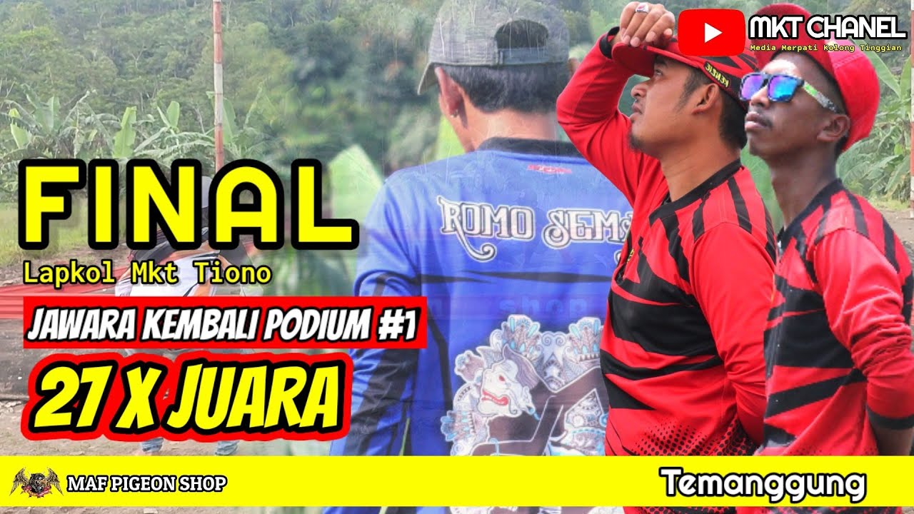 🔴JAWARA GENAP 27 X JUARA‼️FINAL LAPKOL MKT TIONO | KALORAN | TEMANGGUNG
