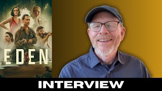Interview With Eden Director Ron Howard